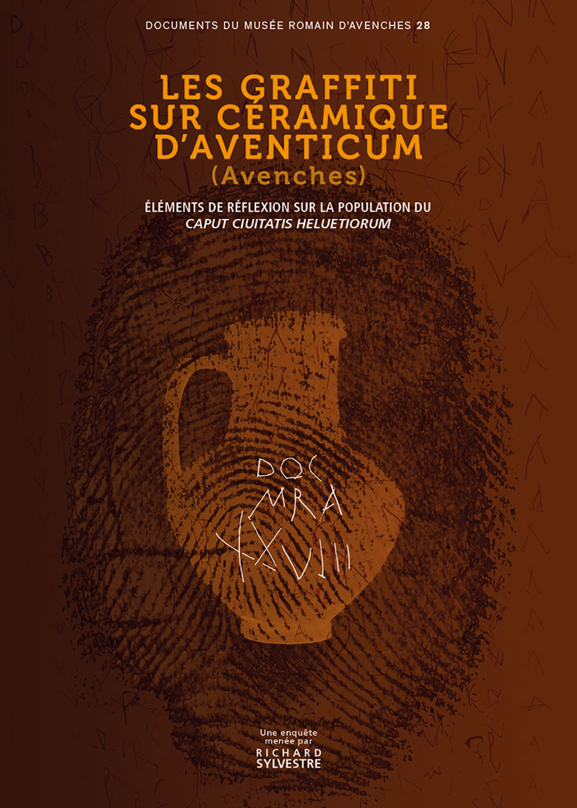 Die Graffiti auf Keramik aus Aventicum (Avenches)