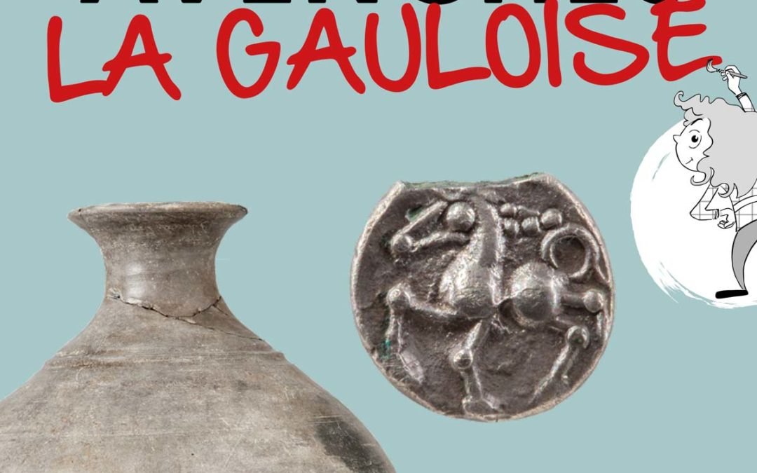 Exposition temporaire à Avenches, Avenches la Gauloise