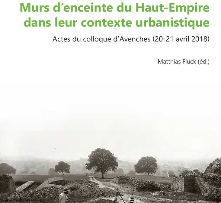 MURS D’ENCEINTE DU HAUT-EMPIRE DANS LEUR CONTEXTE URBANISTIQUE